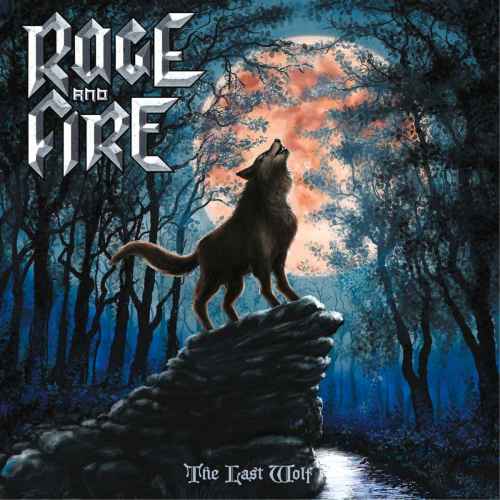 RAGE AND FIRE - The Last Wolf CD